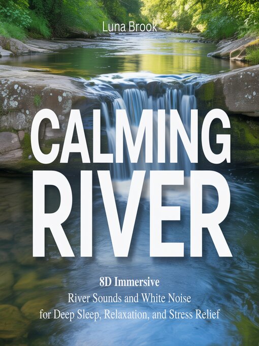 Title details for Calming River by Luna Brook - Wait list